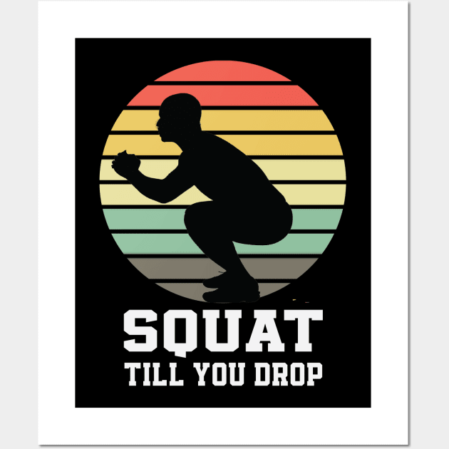 Squat Till You Drop Retro Sunset Print for gym Wall Art by BushidoThreads